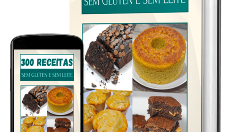 300 Receitas sem Glúten e sem Lactose – EBook de Alimentação Saudável